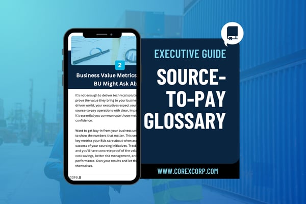 CoreX Source-to-Pay ServiceNow Gloassary 